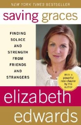 Saving Graces: Finding Solace and Strength from Friends and Strangers - GOOD