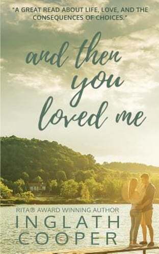 And Then You Loved Me by Inglath Cooper: Used