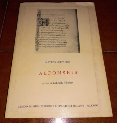 MATTEO ZUPPARDO ALFONSEIS ALFONSO D'ARAGONA EPISCHES GEDICHT I ED. 1990 LATEIN