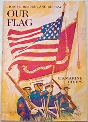 How to Respect and Display Our Flag (1972, Paperback)