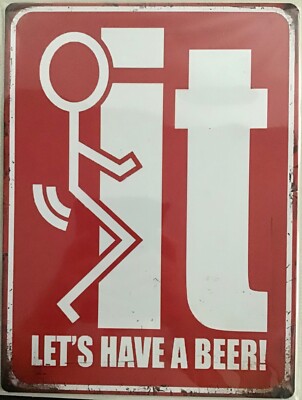 FREE SHIPPING! BUY or make OFFER B4 it s SOLD! 12x16 TIN SIGN Funny beer  #25
