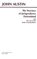 John Austin | The Province Of Jurisprudence Determined And The Uses Of The...