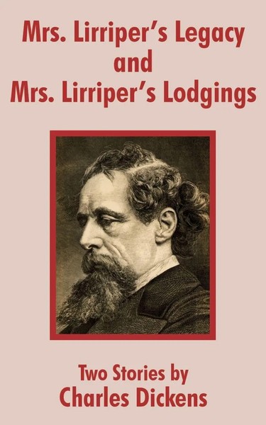 Charles Dickens | Mrs. Lirriper's Legacy And Mrs. Lirriper's Lodgings | Buch-image