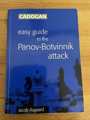 Jacob Aagaard: Easy Guide to the Panov-Botvinnik Attack
