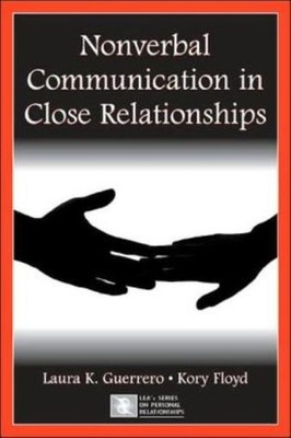 Nonverbal Communication In Close Relationships