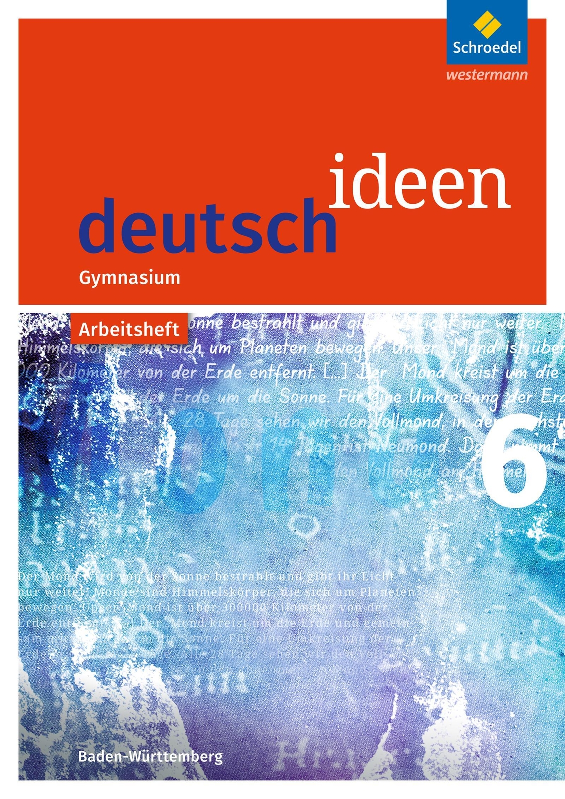 Thumbnail - Deutsch Ideen 6. Arbeitsheft. Baden-württemberg | Sekundarstufe 1 -