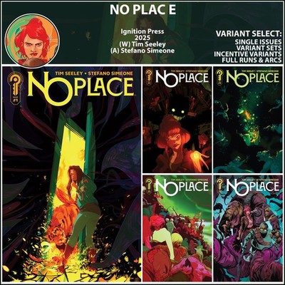 No Place (2025) #1 2 3 4 5 Ignition Press Tim Seeley COVER SELECT