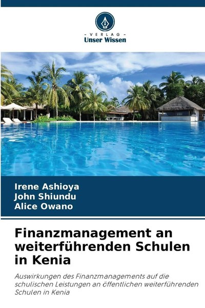 Irene Ashioya (U. A.) | Finanzmanagement An WeiterfüHrenden Schulen In Kenia-image