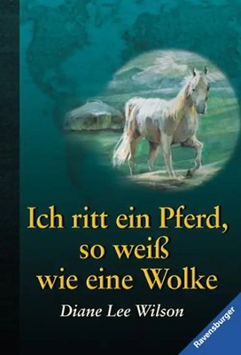 Ich ritt ein Pferd, so weiß wie eine Wolke