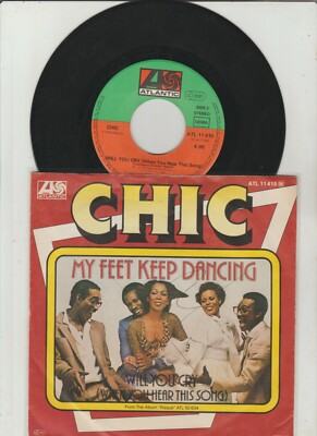 Chic - My Feet Keep Dancing  7 ''Vinyl 