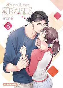 Le goût des fraises - tome 3 von Irono | Buch | Zustand sehr gut - Irono