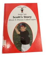 Scott's Story Loopy Lupus 2004 Children's Book Lupus Foundation