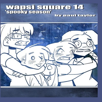 Wapsi Square 14 ''spooky season'' Paul Taylor Paperback Lulu Press