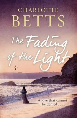 The Fading of the Light | Charlotte Betts | Englisch | Taschenbuch | 2021