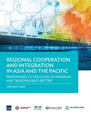 REGIONAL COOPERATION AND INTEGRATION IN by ASIAN DEVELOPMENT BA Paperback