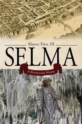 Selma by Alston Fitts - 9780817360214