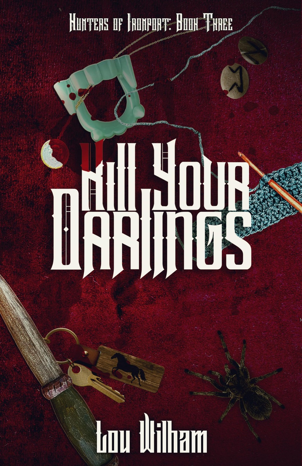 Новая книга Уилхэма, Лу Убей своих любимых (ИМПОРТ ИЗ Великобритании)