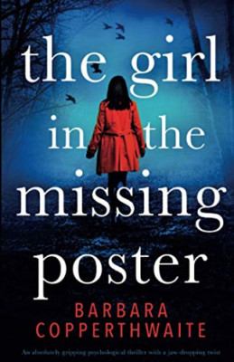 The Girl in the Missing Poster: An absolutely gripping  -  NEW Barbara Coppert 2