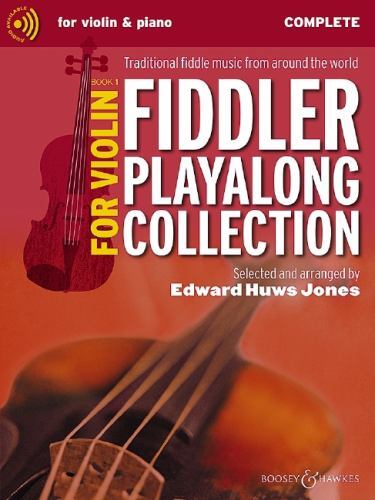Fiddler Playalong Collection - Volume 1: Traditional Fiddle Music from Around...