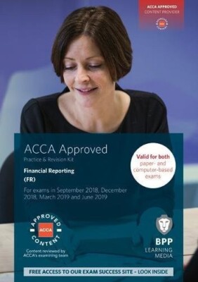 ACCA FR Financial Reporting Study Text by BPP 2018 Condition : New Paper book