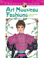 Dover Creative Haven Art Nouveau Fashions Coloring Book (Ad - ACCEPTABLE
