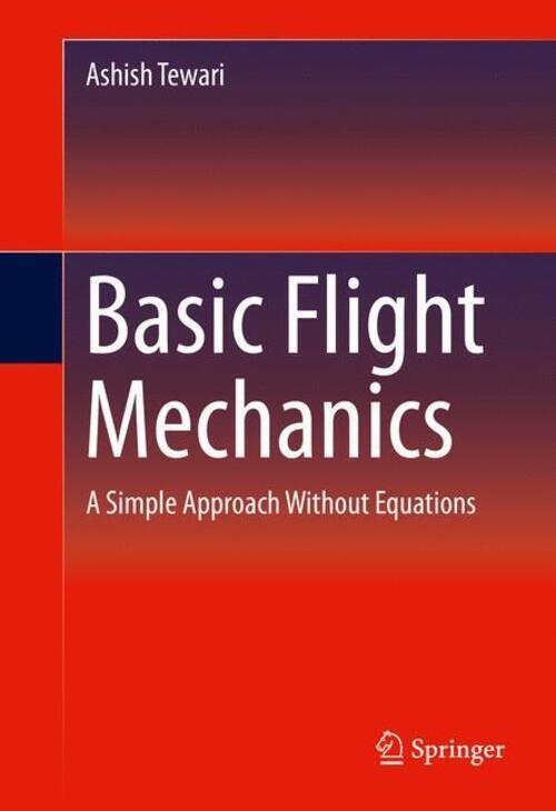 Thumbnail - Ashish Tewari | Basic Flight Mechanics | Buch | Englisch (2016) | Xi