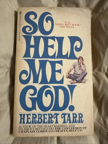 So Help Me God! by Herbert Tarr, 1980, Bantam Paperback