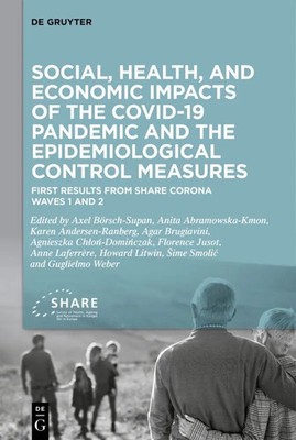 Social, health, and economic impacts of the COVID-19 pandemic and the...