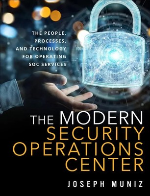 The Modern Security Operations Center | Joseph Muniz | Englisch | Taschenbuch