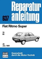 Fiat Ritmo Super Ab Januar 1981 | Taschenbuch | Deutsch | Bucheli