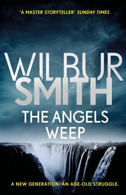 The Angels Weep The Ballantyne Series 3 by Wilbur Smith (Paperback Book)