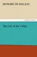 Honoré De Balzac | The Lily Of The Valley | Taschenbuch | Englisch (2011)