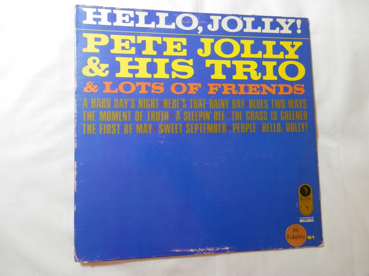 Hello, Jolly Pete Jolly and His Trio and Lots of Friends Vinyl Record
