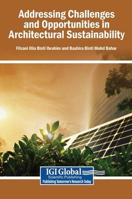 Addressing Challenges and Opportunities in Architectural Sustainability by Filza