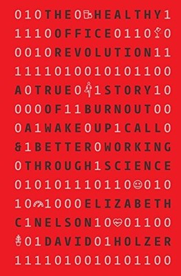 The Healthy Office Revolution: A true s... by Holzer, David Paperback / softback