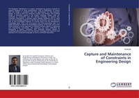 Capture And Maintenance Of Constraints In Engineering Design Suraj Ajit