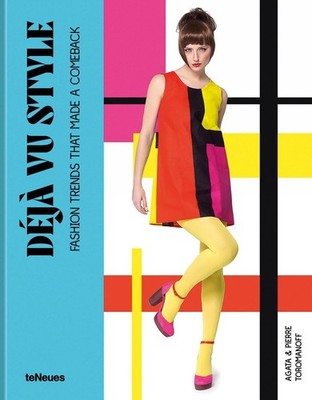 Dj vu Style: Fashion trends that made a comeback by Agata & Pierre Toromanoff (E