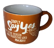 DaySpring Coffee Mug Cup Scripture Psalm 34:8 Simply Say Yes Orange White