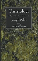 Joseph Pohle | Christology | Taschenbuch | Englisch (2007) | Wipf And Stock