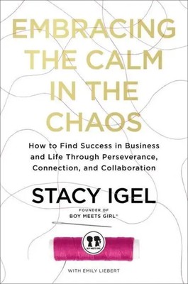 Stacy Igel | Embracing the Calm in the Chaos | Buch | Englisch (2023) | Gebunden