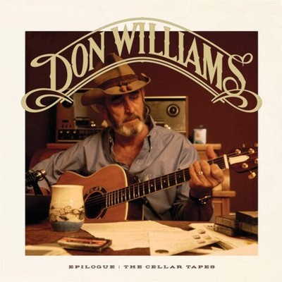 Don Williams - Epilogue: The Cellar Tapes NEW Vinyl