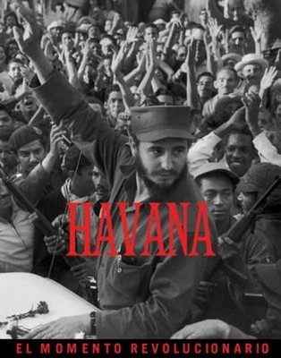 Havana: The Revolutionary Moment by Burt Glinn: Used