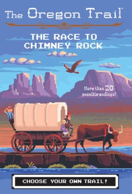 The Race to Chimney Rock (The Oregon Trail) - Paperback - VERY GOOD