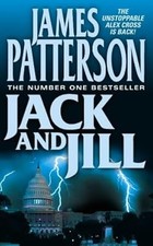 Jack and Jill, Patterson, James, Used; Good Book