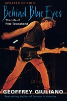 Behind Blue Eyes The Life Of Pete Townshend Geoffrey Giuliano Taschenbuch 2002
