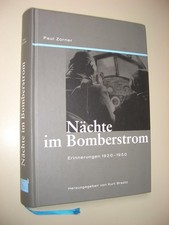 Nächte im Bomberstrom: Erinnerungen 1920-1950 Braatz, Kurt, Paul Zorner und Kurt