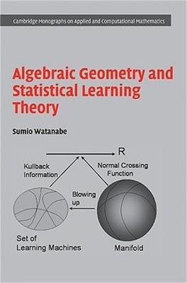 Algebraic Geometry and Statistical Learning Theory (Hardback or Cased Book)