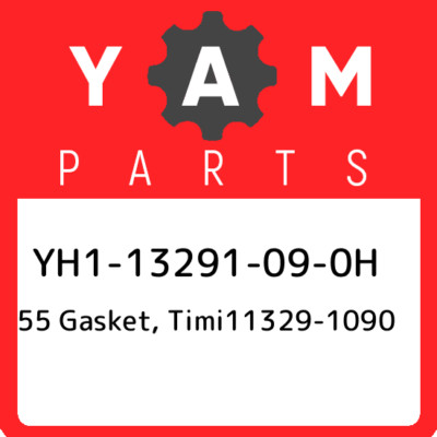YH1-13291-09-0H Yamaha 55 gasket, timi11329-1090 YH113291090H, New Genuine OEM P