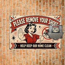 Porch Welcome Sign Please Remove Your Shoes Before Entry Metal Sign 8x12