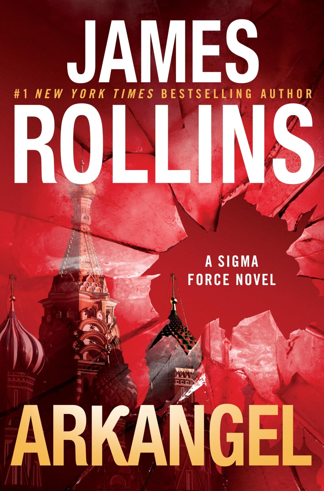 Arkangel: A Sigma Force Novel: 18 by James Rollins (hardcover)